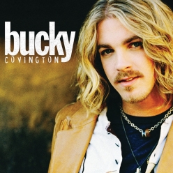 Bucky Covington - Bucky Covington